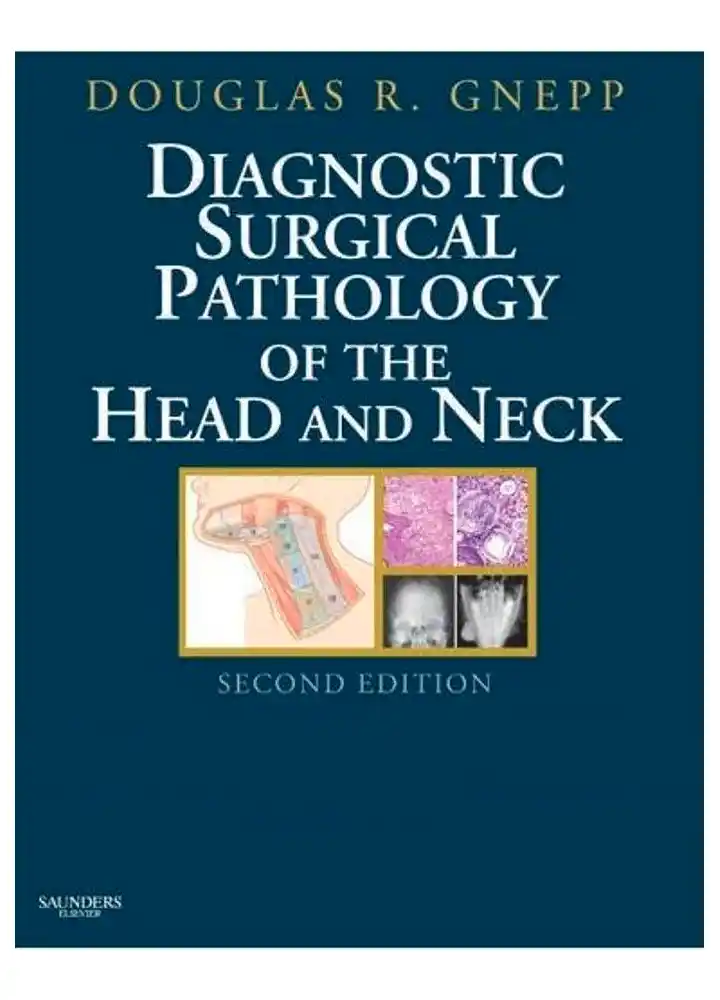 Gnepp's Diagnostic Surgical Pathology of the Head and Neck