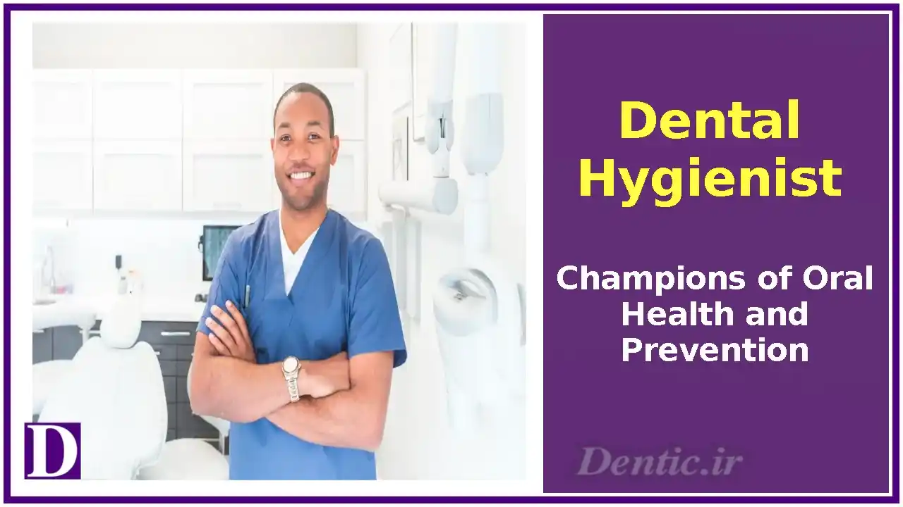 Dental Hygienist