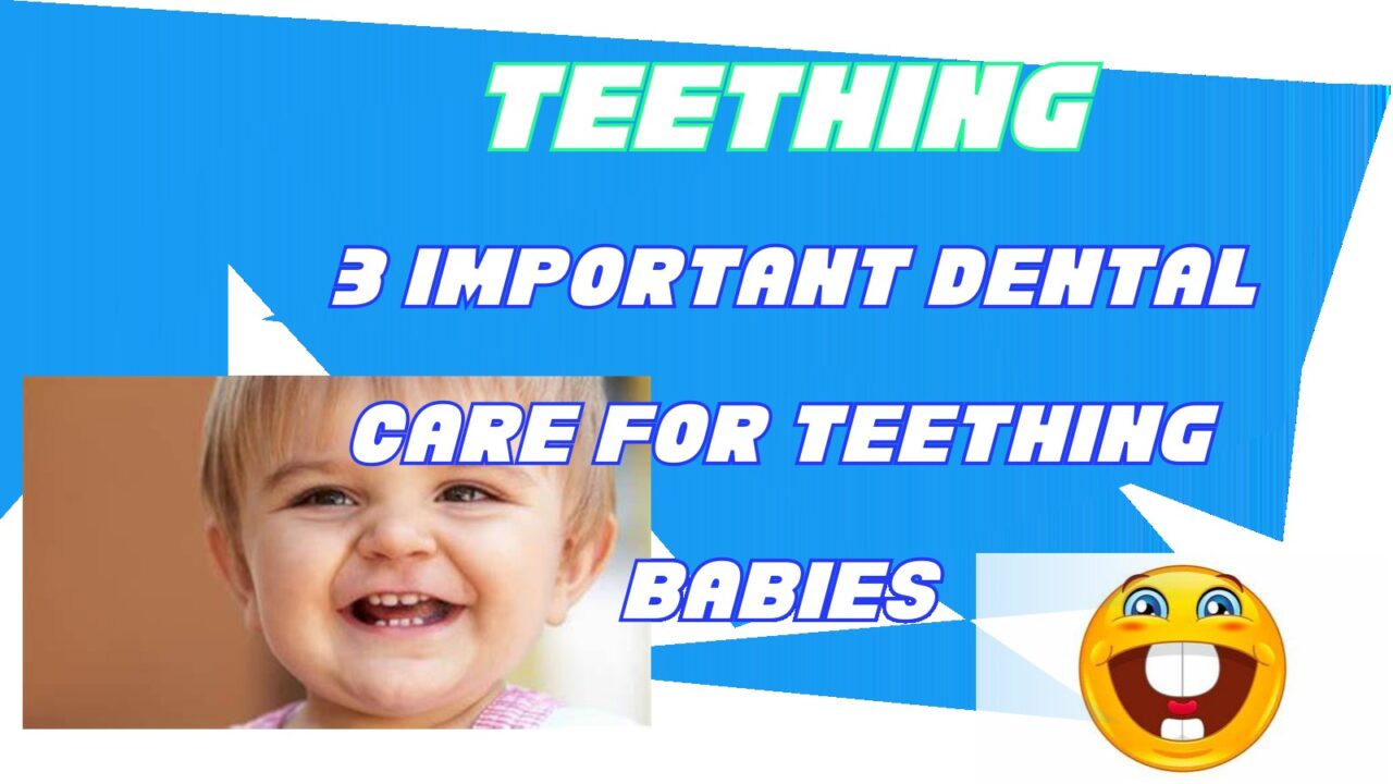 Teething